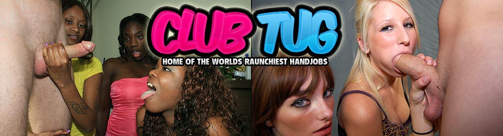 Club tug Hand Job Videos!